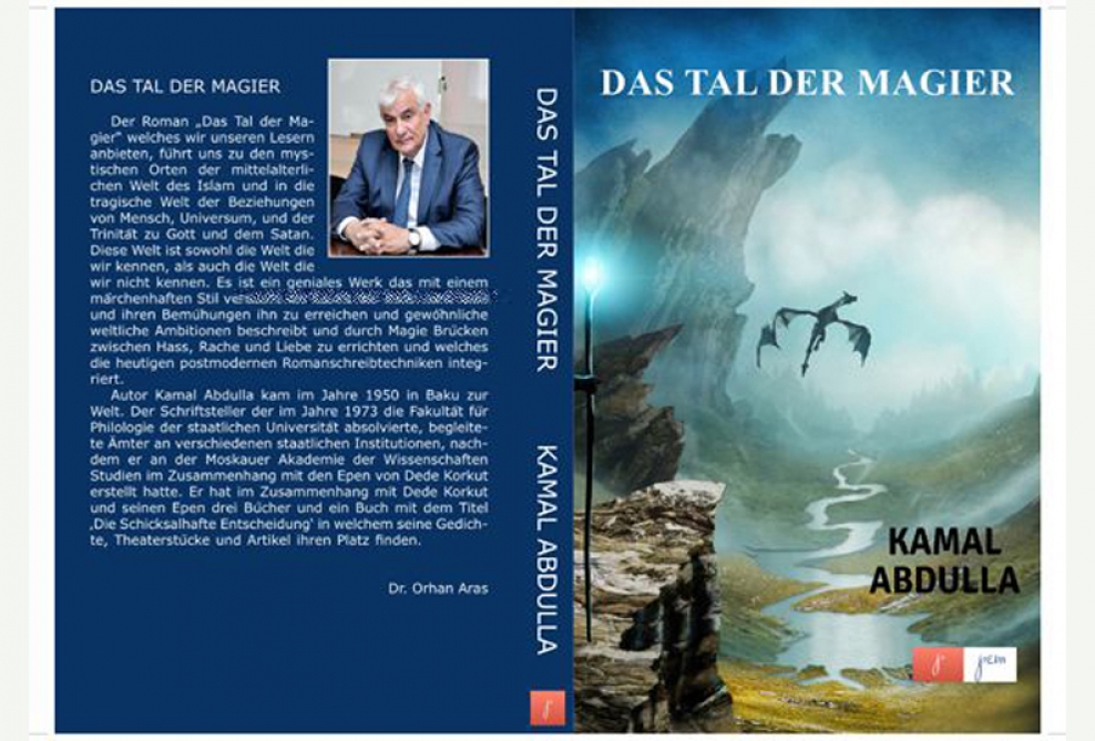 Akademik Kamal Abdullayevin “Sehrbazlar dərəsi” romanı Almaniyada nəşr olunub