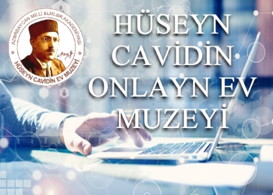 During the pandemic, users from 84 countries visited the website of the Huseyn Javid House Museum 148,500 times