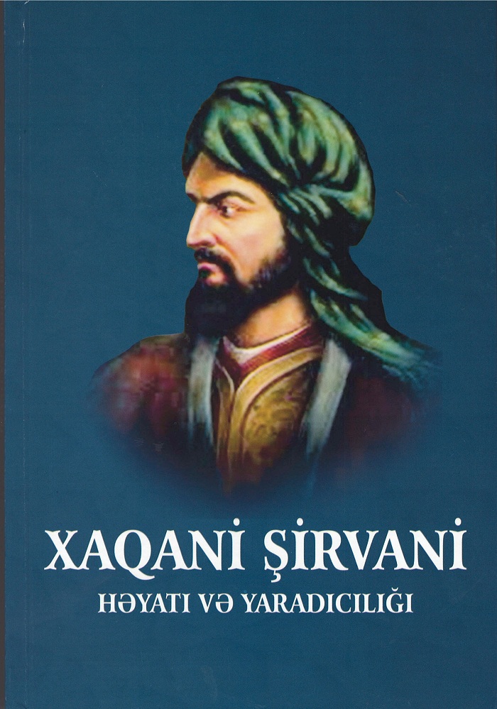 The book "Xaqani Şirvani həyatı və yaradıcılığı" has been published