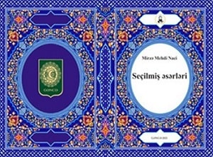 Mirzə Mehdi Nacinin seçilmiş əsərləri işıq üzü görüb