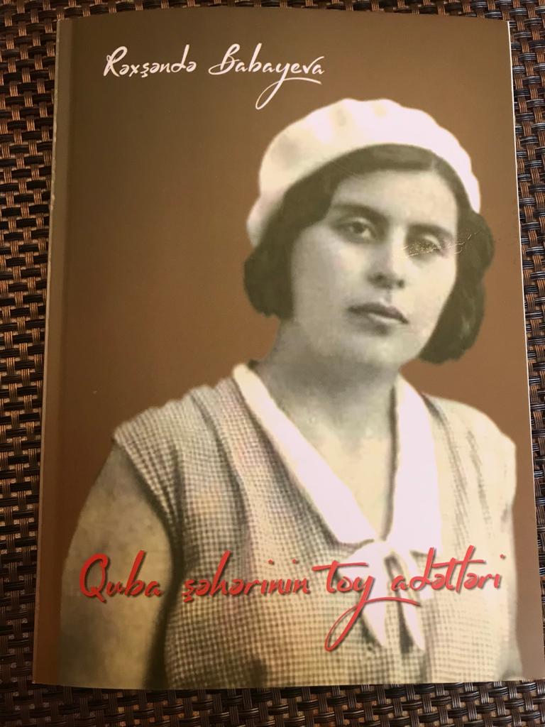 Tarix İnstitutunda “Quba şəhərinin toy adətləri” adlı kitab nəşr olunub
