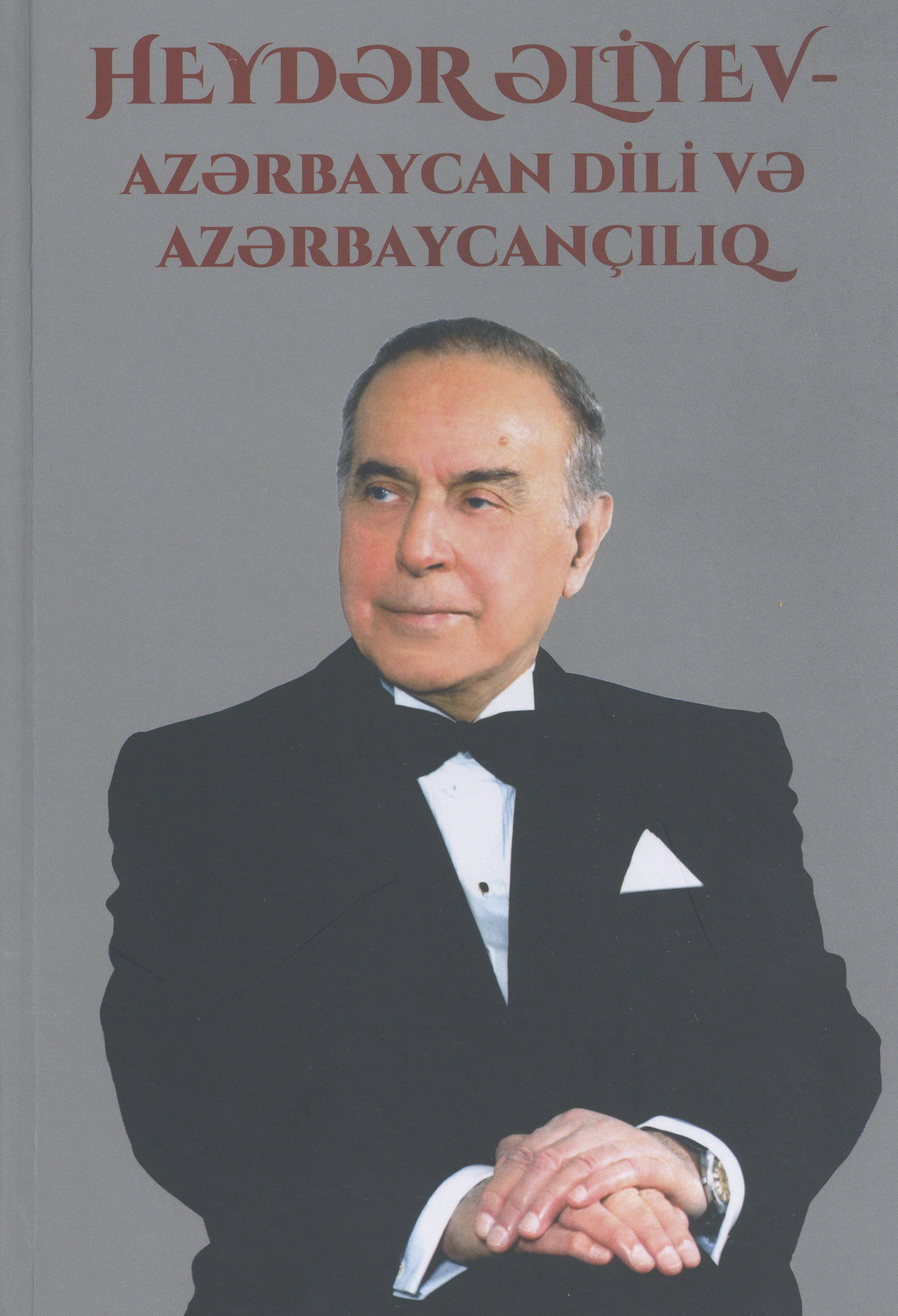“Heydər Əliyev - Azərbaycan dili və Azərbaycançılıq” kitabı işıq üzü görüb