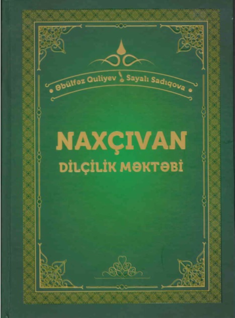 “Naxçıvan dilçilik məktəbi” kitabı nəşr olunub