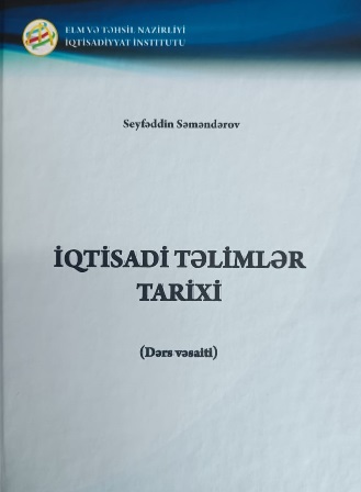 “İqtisadi təlimlər tarixi” kitabı çap olunub