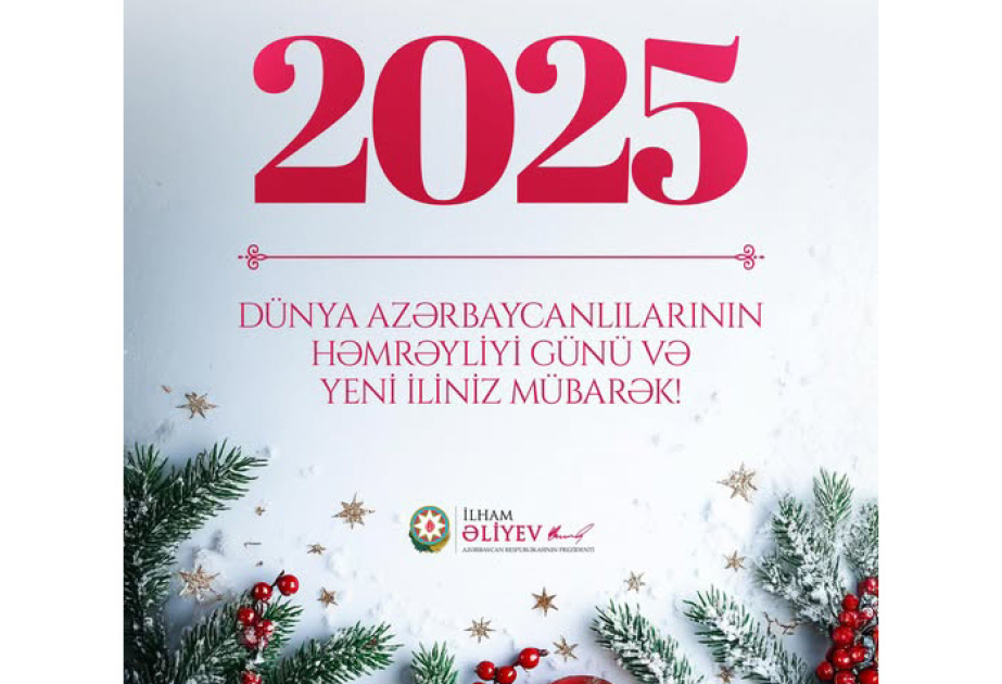 Prezident İlham Əliyev Dünya Azərbaycanlıların Həmrəyliyi Günü və Yeni il münasibətilə paylaşım edib