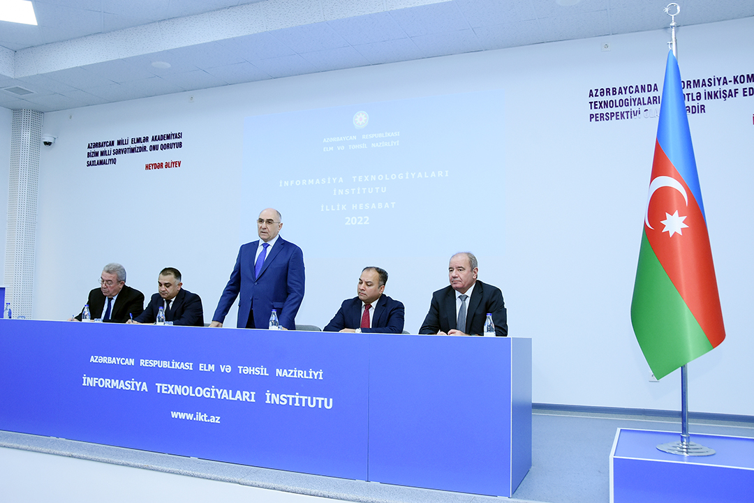 İnformasiya Texnologiyaları İnstitutunun 2022-ci il üzrə illik hesabatı müzakirə olunub