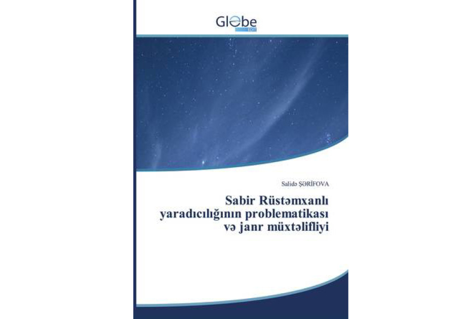 Ədəbiyyatşünas alimin Sabir Rüstəmxanlı yaradıcılığı haqqında monoqrafiyası Almaniyada nəşr edilib