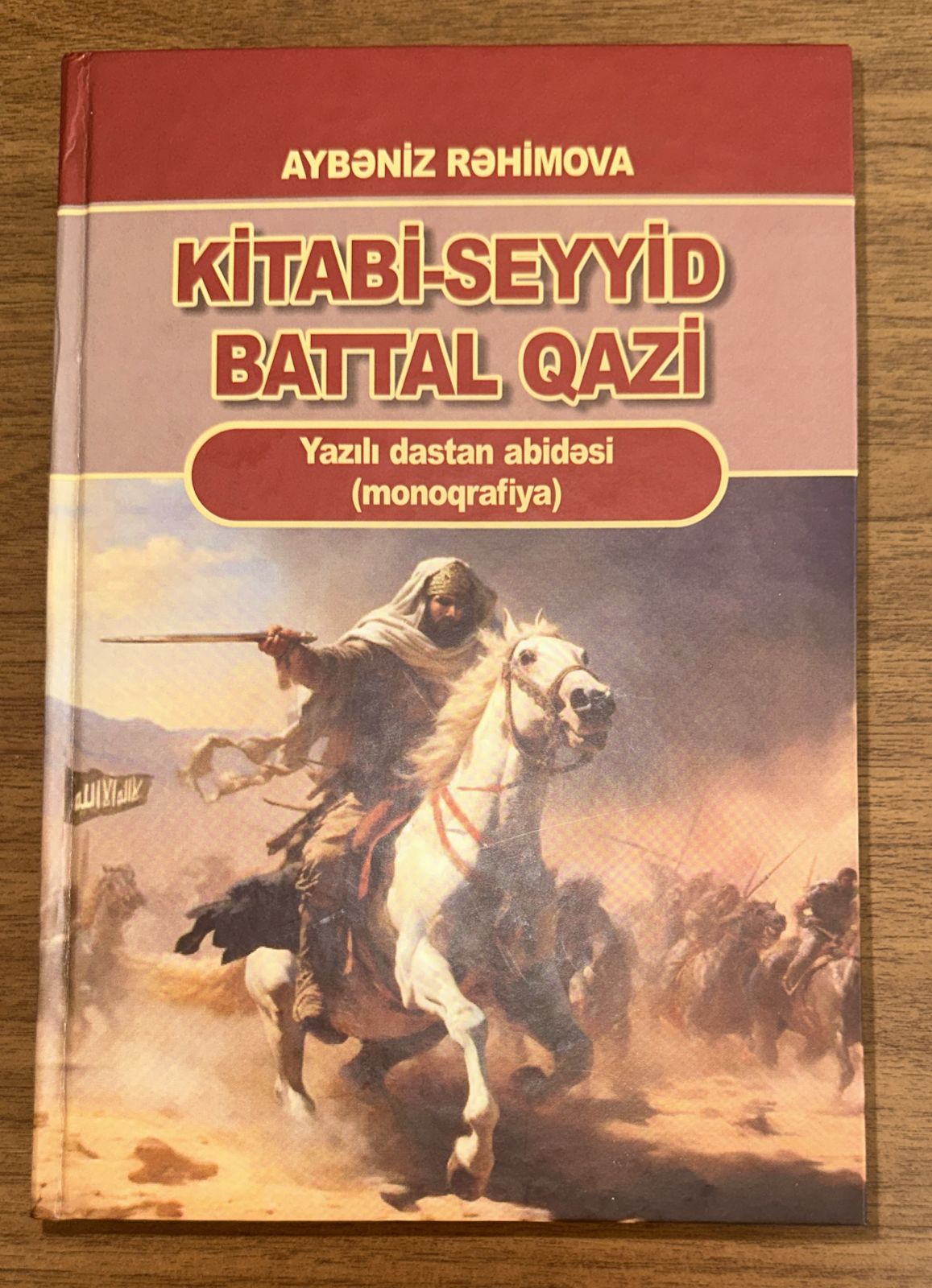 Əlyazmadan milli yaddaşa: “Kitabi-Seyyid Battal Qazi” və türk-islam qəhrəmanlıq ənənəsi