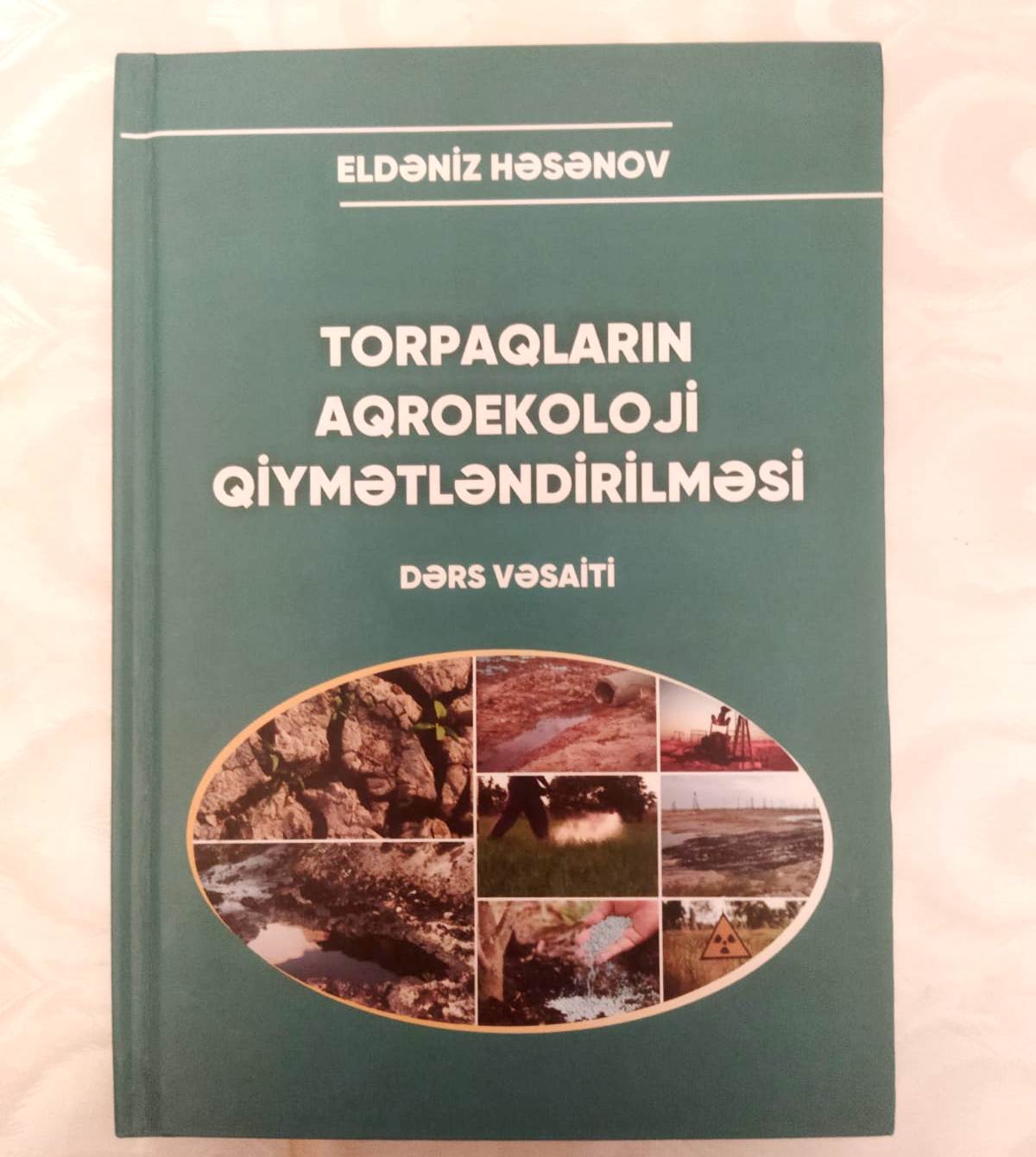 Torpaqların aqroekoloji qiymətləndirilməsinə dair dərs vəsaiti işıq üzü görüb