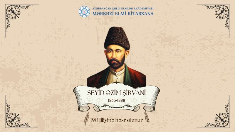 MEK “Seyid Əzim Şirvani-190” adlı virtual sərgi hazırlayıb