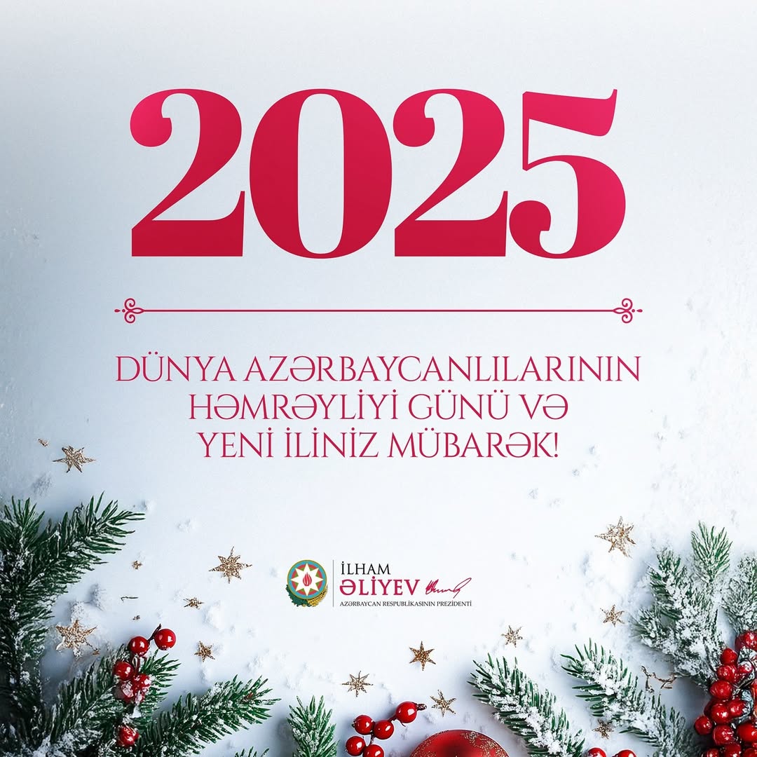 Prezident İlham Əliyev Dünya Azərbaycanlıların Həmrəyliyi Günü və Yeni il münasibətilə paylaşım edib