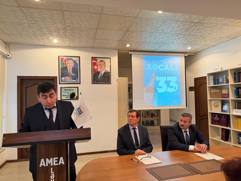 AMEA Lənkəran Regional Elmi Mərkəzində Xocalı faciəsinə həsr olunmuş elmi seminar keçirilib