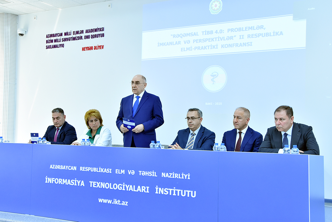 “Rəqəmsal tibb 4.0: problemlər, imkanlar və perspektivlər” respublika elmi-praktiki konfransı keçirilib