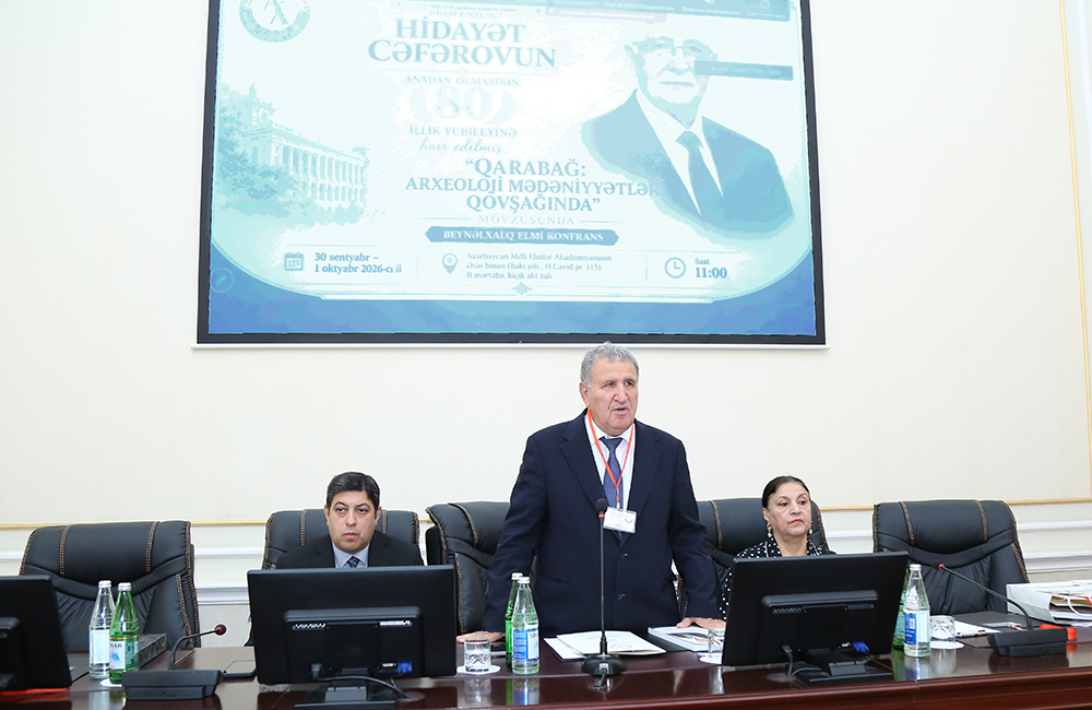 AMEA-da “Qarabağ: Arxeoloji mədəniyyətlər qovşağında” mövzusunda beynəlxalq elmi konfrans işə başlayıb