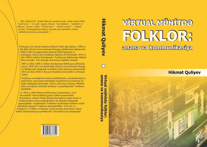 “Virtual mühitdə folklor: ənənə və kommunikasiya” kitabı çapdan çıxıb
